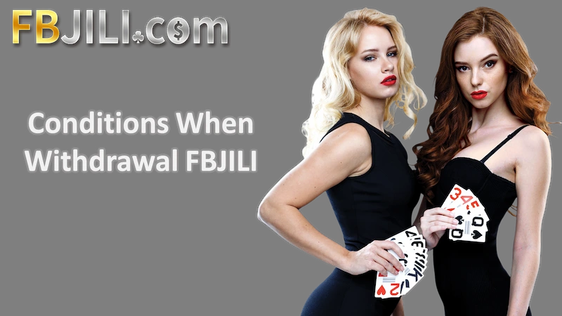 “Unwritten” Conditions When Withdrawal FBJILI Transactions